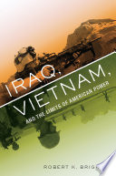 Iraq, Vietnam and the limits of American power