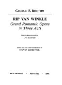 Rip Van Winkle : grand romantic opera in three acts