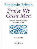 Praise we great men : for SATB soloists, SATB chorus and orchestra (1976)