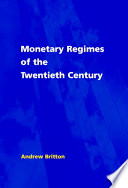 Monetary regimes of the twentieth century