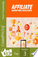 Affiliate marketing excellence