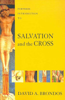 Fortress introduction to salvation and the cross