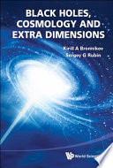 Black holes, cosmology and extra dimensions