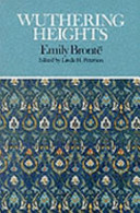 Wuthering Heights : complete, authoritative text with biographical and historical contexts, critical history, and essays from five contemporary critical perspectives