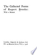 The collected poems of Rupert Brooke: with a memoir.