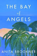The Bay of Angels : a novel