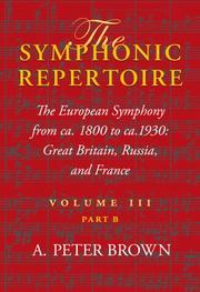 The European symphony from ca. 1800 to ca. 1930 : Great Britain, Russia, and France