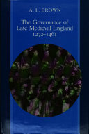 The governance of late medieval England, 1272-1461