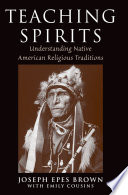 Teaching spirits : understanding Native American religious traditions