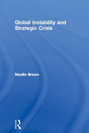 Global instability and strategic crisis