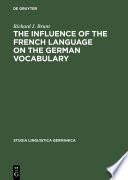 The influence of the French language on the German vocabulary (1649-1735)