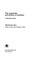 The economics and politics of socialism; collected essays.