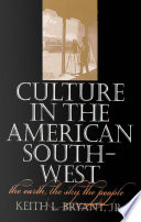 Culture in the American Southwest: The Earth, the Sky, the People.