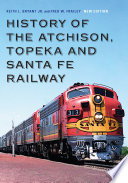 History of the Atchison, Topeka and Santa Fe Railway