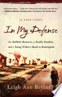 In my defense : an unlikely romance, a deadly gunshot, and a young widow's road to redemption