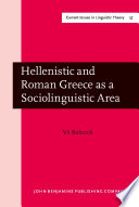 Hellenistic and Roman Greece as a sociolinguistic area