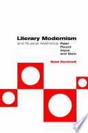 Literary modernism and musical aesthetics : Pater, Pound, Joyce, and Stein