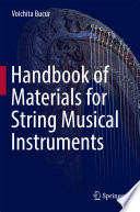 Handbook of materials for string musical instruments