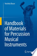 Handbook of materials for percussion musical instruments