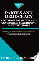 Parties and democracy : coalition formation and government functioning in twenty states