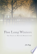 Five long winters : the trials of British Romanticism