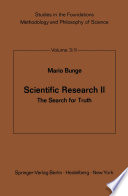 Scientific Research II The Search for Truth