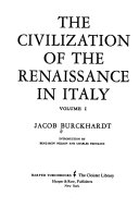 The civilization of the Renaissance in Italy