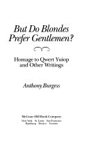 But do blondes prefer gentlemen? : homage to Qwert Yuiop, and other writings