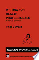Writing for Health Professionals A Manual for Writers