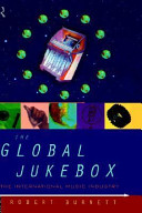 The global jukebox : the international music industry