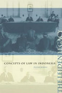 The Leiden legacy : concepts of law in Indonesia