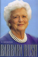 Barbara Bush : a memoir