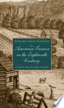 The American Farmer in the Eighteenth Century : A Social and Cultural History
