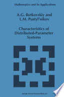 Characteristics of Distributed-Parameter Systems Handbook of Equations of Mathematical Physics and Distributed-Parameter Systems