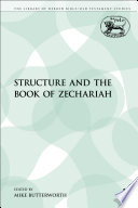 Structure and the Book of Zechariah