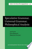Speculative Grammar, Universal Grammar, Philosophical Analysis : Papers in the Philosophy of Language.