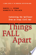 Things fall apart : containing the spillover from an Iraqi civil war