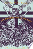 The Resurrection of the body in Western Christianity, 200-1336