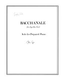 Bacchanale : solo for prepared piano