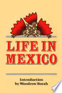 Life in Mexico.