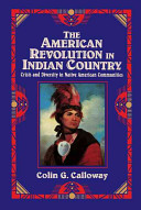 The American Revolution in Indian country : crisis and diversity in Native American communities