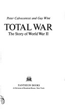 Total war : the story of World War II