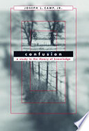 Confusion : a study in the theory of knowledge
