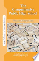 The comprehensive public high school : historical perspectives