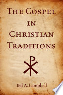 The Gospel in Christian traditions
