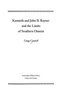 Kenneth and John B. Rayner and the limits of southern dissent