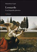 Leonardo : una biografia pittorica