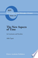 The New Aspects of Time Its Continuity and Novelties