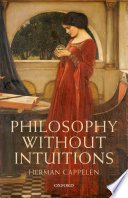 Philosophy without intuitions