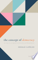 Concept of Democracy : an essay on conceptual amelioration and abandonment.